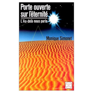 Porte ouverte sur l'éternité. L'au-delà nous parle