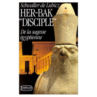 Her-Bak. Tome 2, Disciple de la sagesse égyptienne