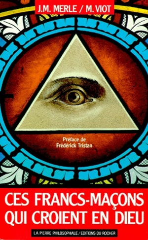 Ces Francs-maçons qui croient en Dieu