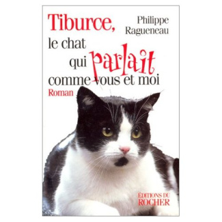 Tiburce le chat qui parlait comme vous et moi