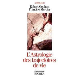 L'astrologie des trajectoires de vie
