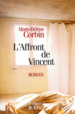 L'affront de Vincent