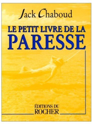 Le petit livre de la paresse