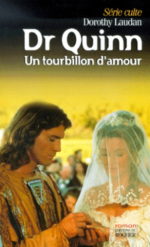 Docteur Quinn, Un tourbillon d'amour
