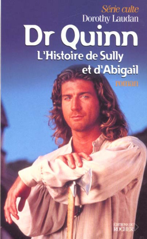 Docteur Quinn, L'histoire de Sully et d'Abigail