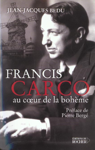 Francis Carco au coeur de la bohème