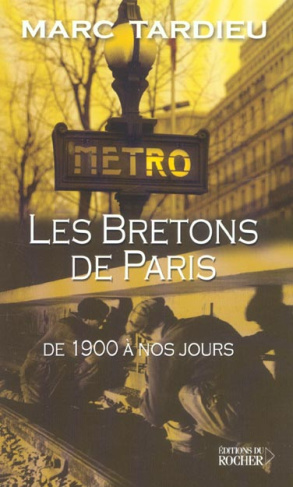 Les Bretons à Paris. De 1900 à nos jours