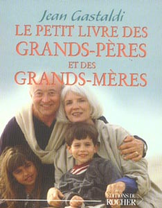 Le petit livre des grands-pères et des grands-mères