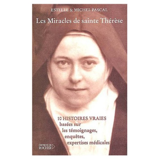 Les miracles de sainte Thérèse