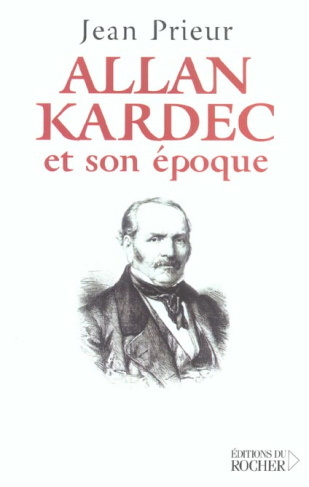 Allan Kardec et son époque