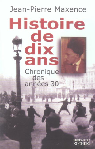 Histoire de dix ans 1927-1937