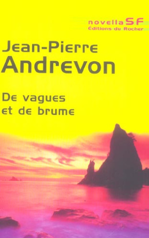 De vagues et de brume