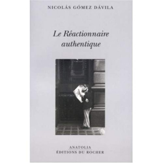Le Réactionnaire authentique