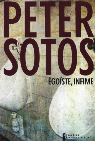 Egoïste, infime. Lesley Ann Downey annotée