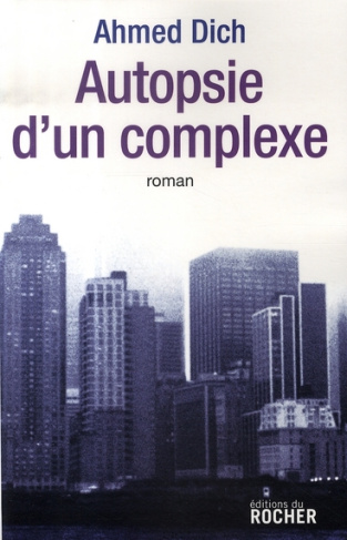 Autopsie d'un complexe