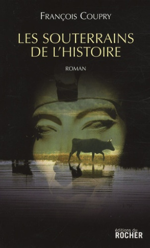 Les Souterrains de l'Histoire