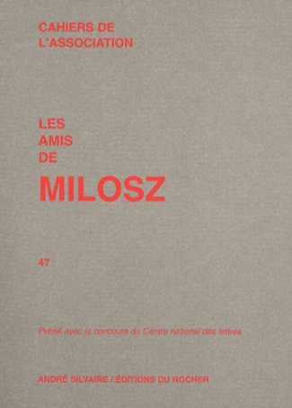 Les amis de Milosz N° 47