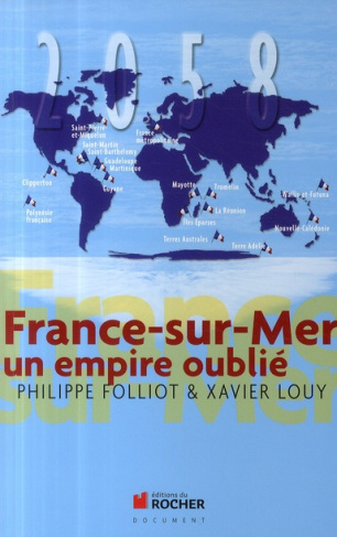 France-sur-mer. Un empire oublié