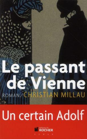 Le passant de Vienne. Un certain Adolf