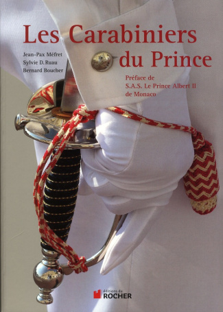 Les Carabiniers du Prince. Edition bilingue français-anglais