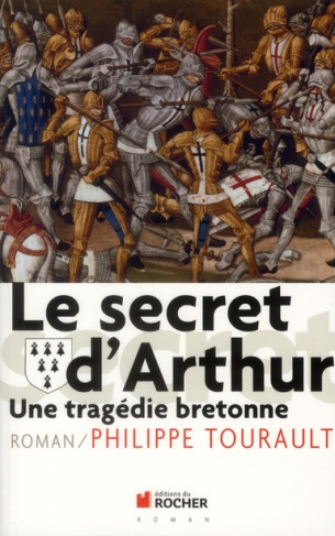 Le secret d'Arthur. Une tragédie bretonne