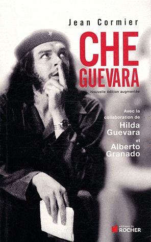 Che Guevara. 5e édition revue et augmentée