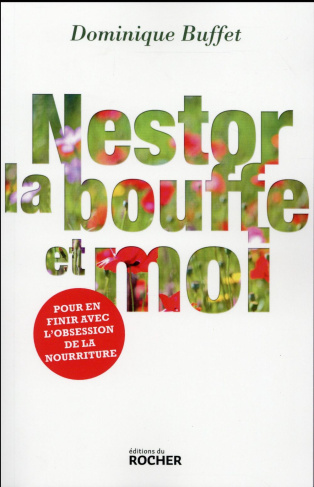Nestor, la bouffe et moi