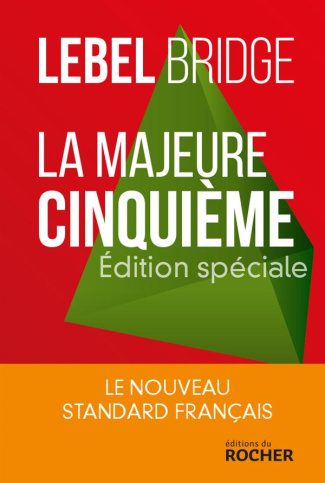 La Majeure cinquième. Edition spéciale