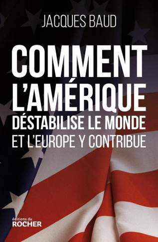 Terrorisme. Mensonges politiques et stratégies fatales de l'Occident