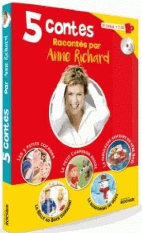 Coffret 5 contes racontés par Anne Richard. La Belle au bois dormant ; Le petit chaperon rouge ; Les