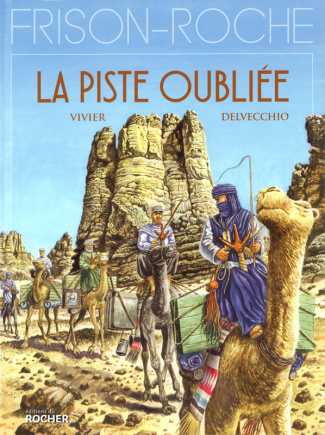 La Piste oubliée