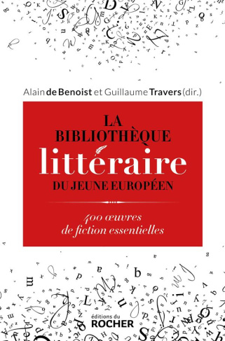 La Bibliothèque littéraire du jeune Européen. 400 oeuvres de fiction essentielles