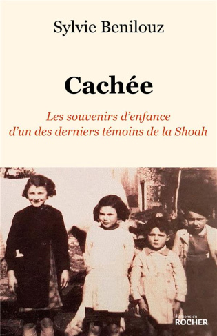 Cachée. Les souvenirs d'enfance d'un des derniers témoins de la Shoah