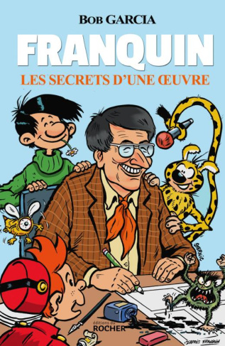 Franquin. Les secrets d'une oeuvre