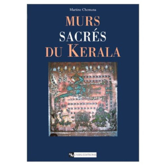 Murs sacrés du Kerala. Peintures murales des temples et palais