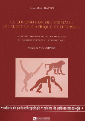 La locomotion des primates du miocène d'Afrique et d'Europe. Analyse fonctionnelle des os longs du m