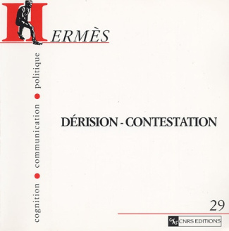 Hermès N° 29 : Dérision-Contestation