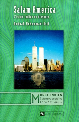 Salam America. L'islam indien en diaspora