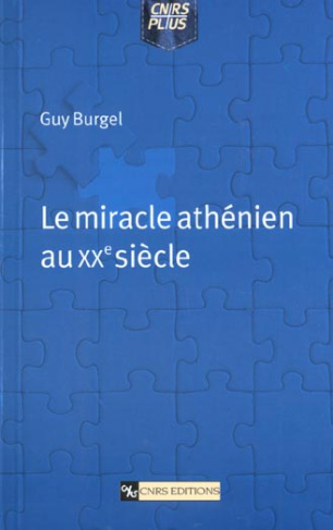 Le miracle athénien au XXème siècle