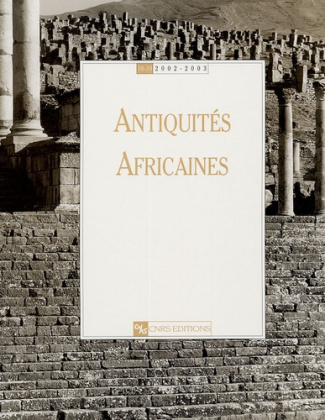 Antiquités africaines N° 38-39, 2002-2003