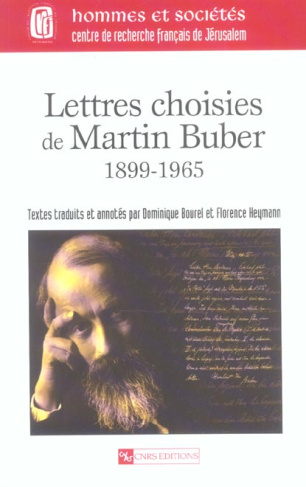 Lettres choisies de Martin Buber. 1899-1965
