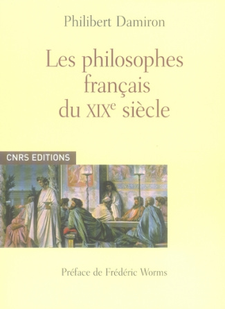 Les philosophes français du XIXe siècle