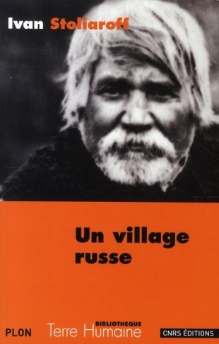 Un village russe. Récit d'un paysan de la région de Voronej 1880-1906