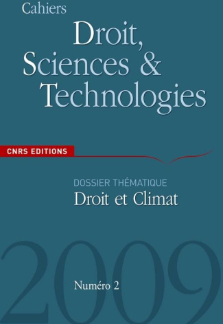 Cahiers Droit, Sciences et Technologies N° 2 : Droit et Climat