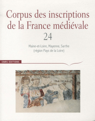 Corpus des inscriptions de la France médiévale. Volume 24, Maine-et-Loire, Mayenne, Sarthe (région P
