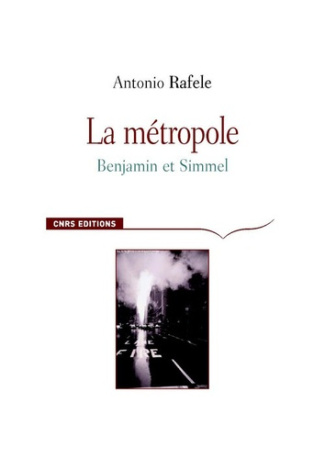 La Métropole. Benjamin et Simmel