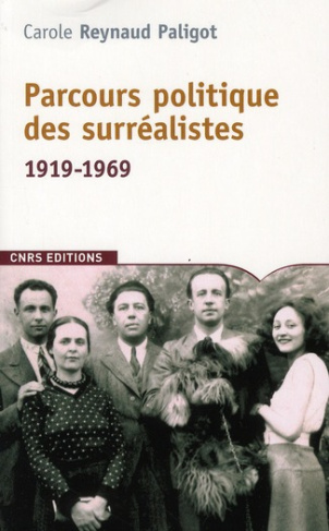 Parcours politique des surréalistes. 1919-1969