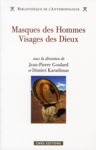 Masques de Hommes Visages des Dieux. Regards d'Amazonie