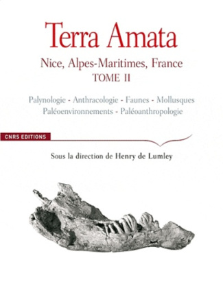 Terra Amata. Nice, Alpes-Maritimes, France Tome 2