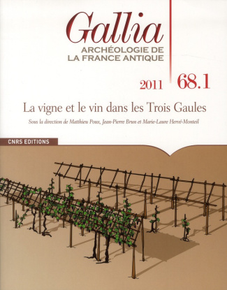 Gallia N° 68.1, 2011 : La vigne et le vin dans les Trois Gaules